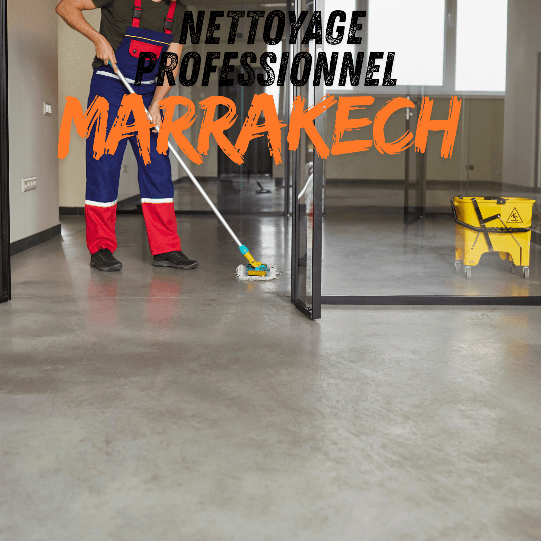 société de nettoyage professionnel Marrakech intervention bureau